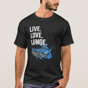 Orca Watching Quote for Humpback Whale and Sea Wha T-Shirt