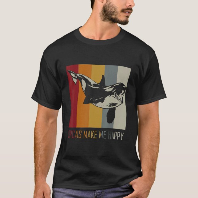 Orcas Make Me Happy Killer Whale T-Shirt (Front)
