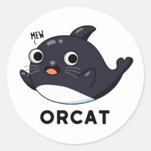 Orcat Funny Cat Orca Pun  Classic Round Sticker