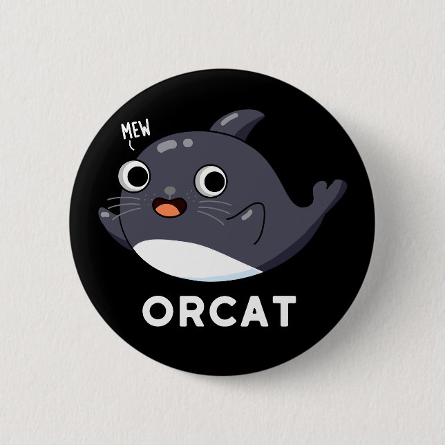 Orcat Funny Cat Orca Pun Dark BG 2 Inch Round Button (Front)