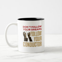 Orchestra Conductor Funny Follow Your Conductor