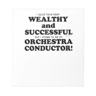 Orchestra Conductor Wealthy & Successful Notepad