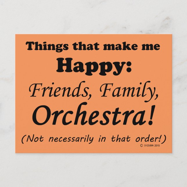 Orchestra Makes Me Happy Postcard (Front)