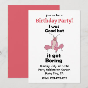 Orchid Mantis Insect Bored Of Being Good Birthday Invitation