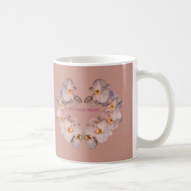 Orchids to my Lovely Mom Mug (Right)