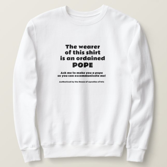 Ordained Pope Sweatshirt (Design Front)