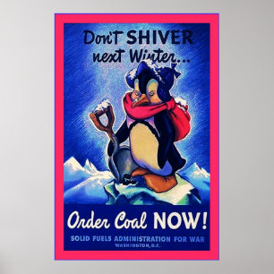 Order Coal Now!~Vintage World War 2 Poster