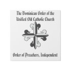 Order of Preachers, Independent sign