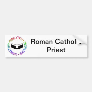 Ordination - Holy Orders Bumper Sticker