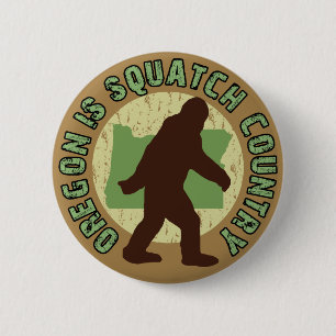 Oregon Is Squatch Country 2 Inch Round Button