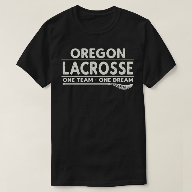 Oregon Lacrosse One Team One Dream Classic TShirt (Design devant)