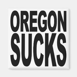 Oregon Sucks Magnet