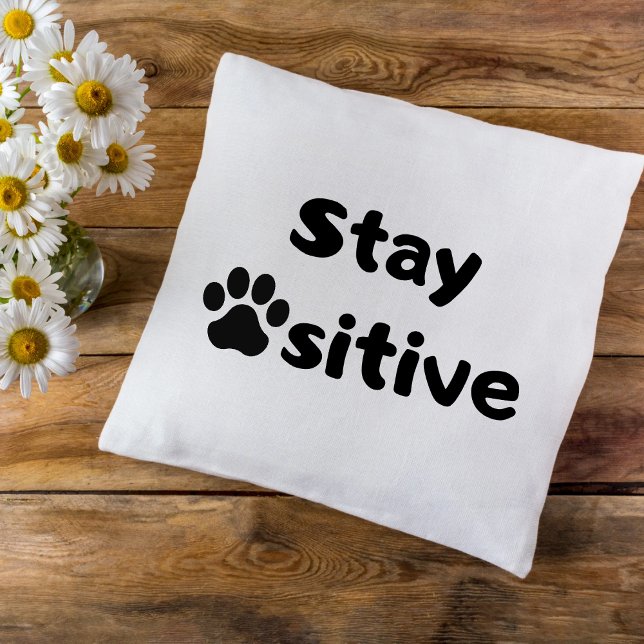 Oreiller à lancer "Stay Pawsitive" (Créateur téléchargé)