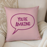 Oreiller accentuant rose 'Vous êtes incroyable', t