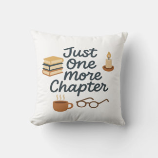 Oreiller décoratif « Juste un chapitre de plus » 