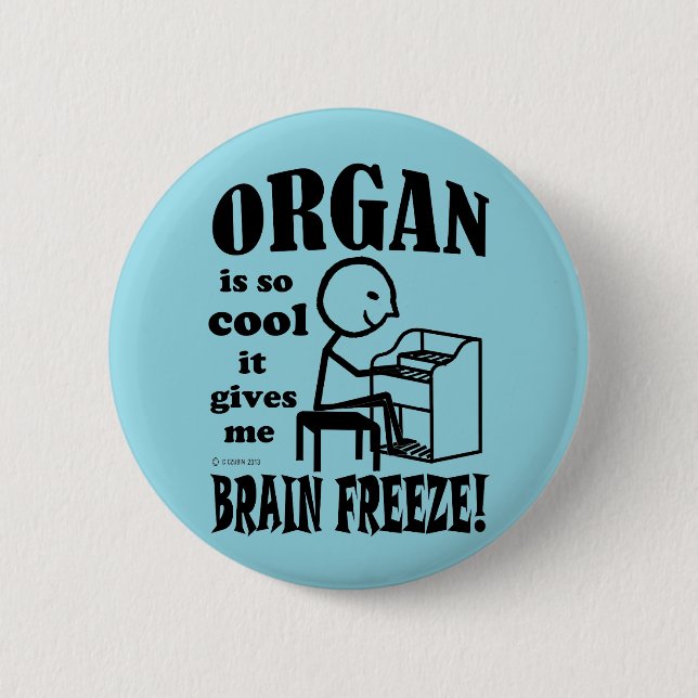 Organ, Brain Freeze 2 Inch Round Button (Front)