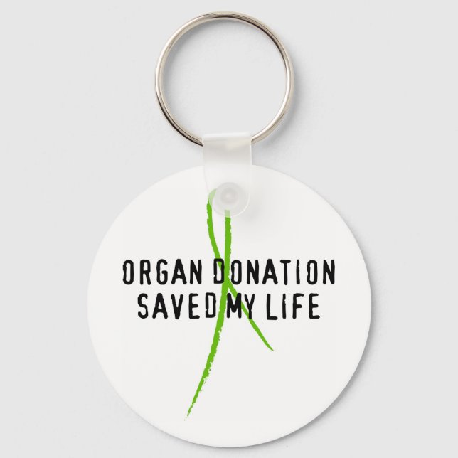 Organ Donation Saved My Life Keychain (Front)