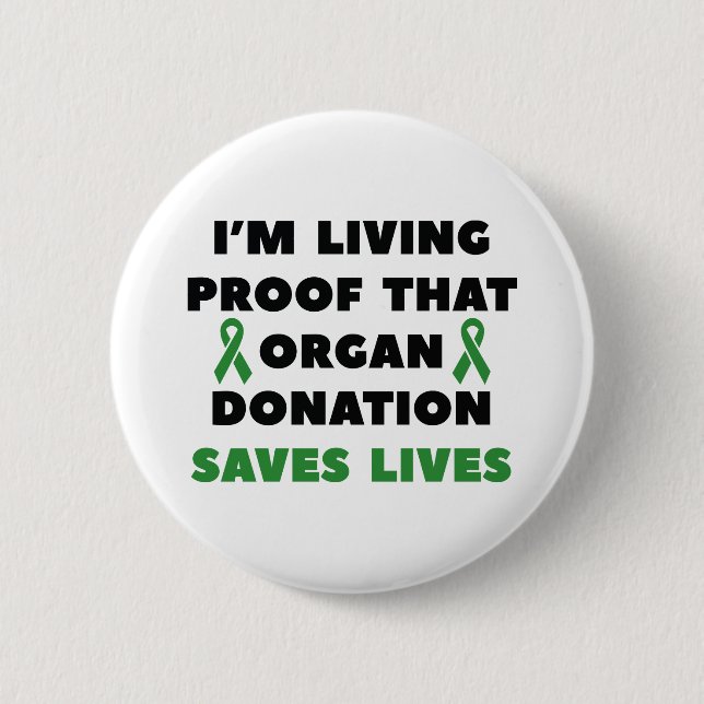Organ Donation Saves Lives 2 Inch Round Button (Front)