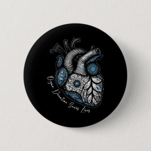 Organ Donation Saves Lives Heart Transplant 2 Inch Round Button