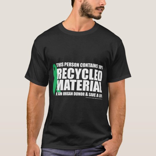 Organ Donor Recycled Material T-Shirt