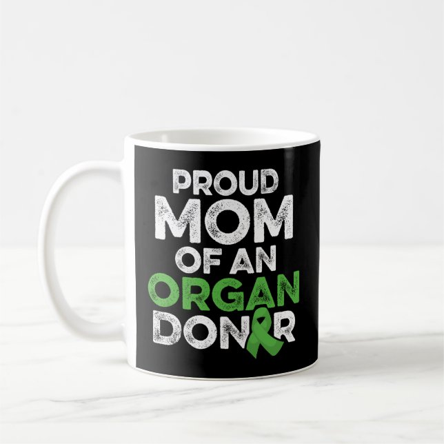 Organ Transplant Donor Mom Surgery Recovery Coffee Mug (Left)