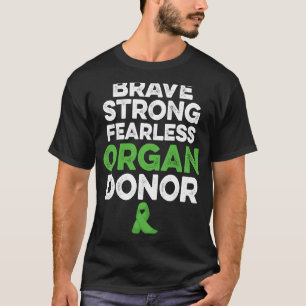 Organ Transplant Donor Strong Surgery Recovery T-Shirt