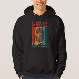 Organ Transplant Quote For A Kidney Donor Hoodie