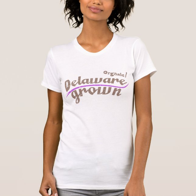 Organic! Delaware-Grown T-Shirt (Front)