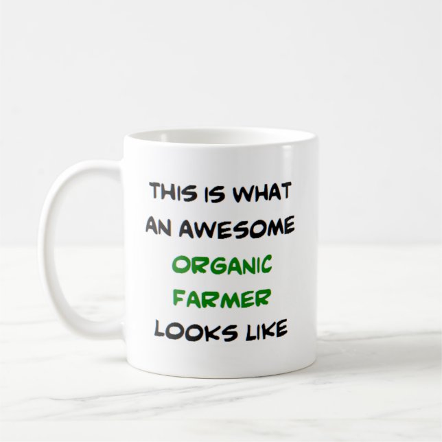 organic farmer, awesome coffee mug (Left)