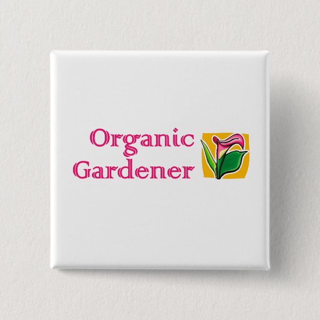 Organic Gardener - Calla Lilies 2 Inch Square Button (Front)