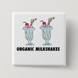 Organic Milkshakes 2 Inch Square Button