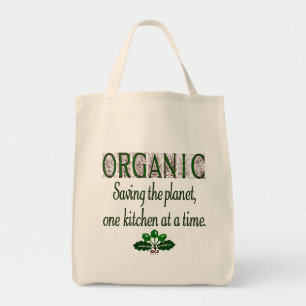Organic Saving the Planet Kitchen Saying Tote Bag