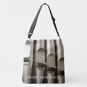 Organist. And proud of it Crossbody Bag