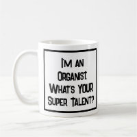 Organiste Super Talent. Café Mug