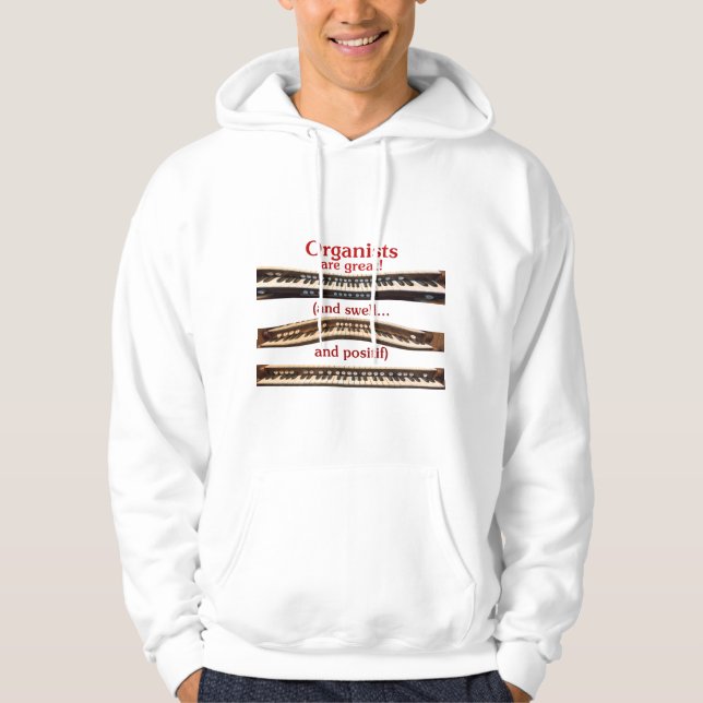 Organists are Great fleece hoodie (Front)