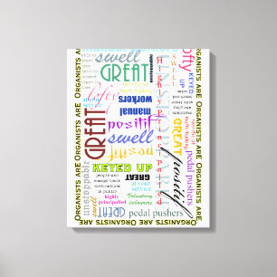 Organists are great, swell and positif canvas print