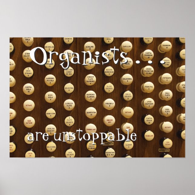 Organists are unstoppable poster (Front)