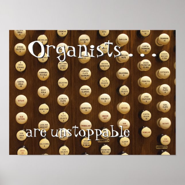 Organists are unstoppable poster (Front)