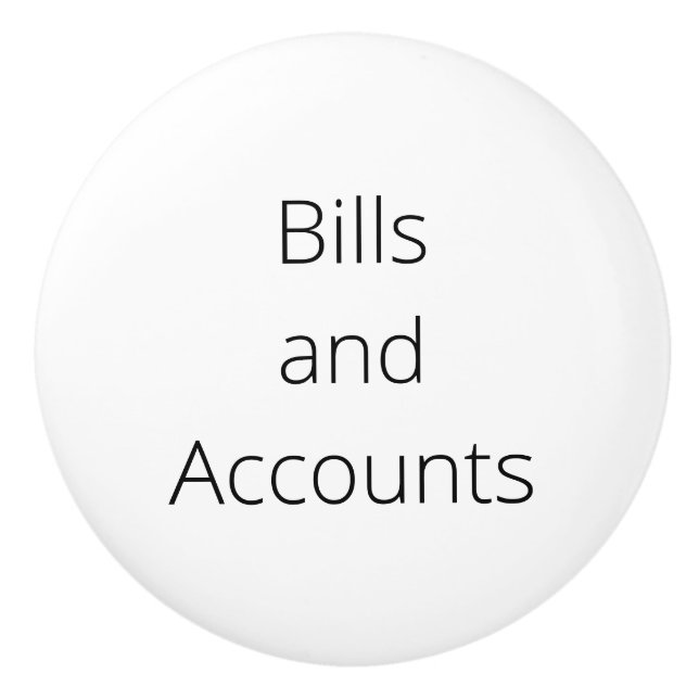 Organization Decor, bills, accounts Ceramic Knob (Front)