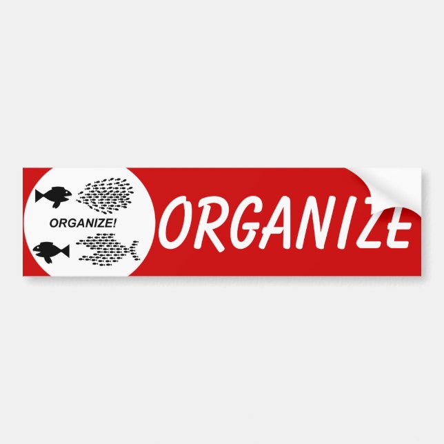 Organize bumper sticker (Front)
