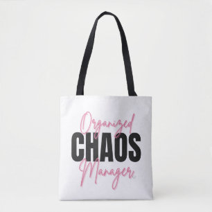 Organized Chaos Manager Tote Bag