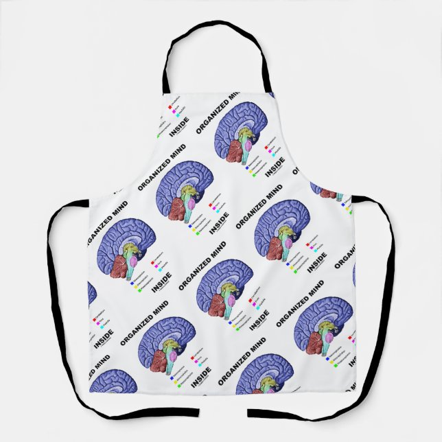 Organized Mind Inside Anatomical Brain Humour Apron (Front)