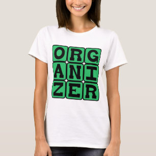 Organizer, Ringleader T-Shirt