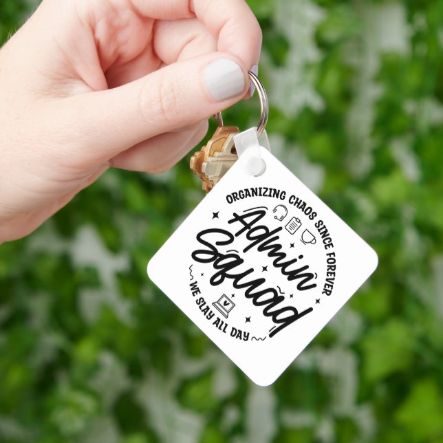 Organizing Chaos Funny Quote Admin Prof Day Squad Keychain (Hand)