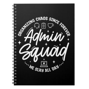 Organizing Chaos Funny Quote Admin Prof Day Squad Notebook