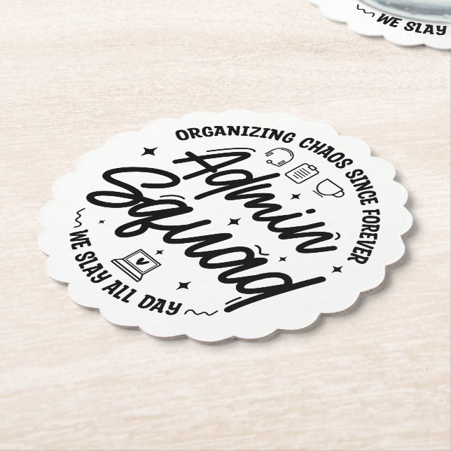 Organizing Chaos Funny Quote Admin Prof Day Squad Paper Coaster (Angled)