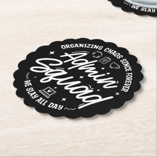 Organizing Chaos Funny Quote Admin Prof Day Squad Paper Coaster
