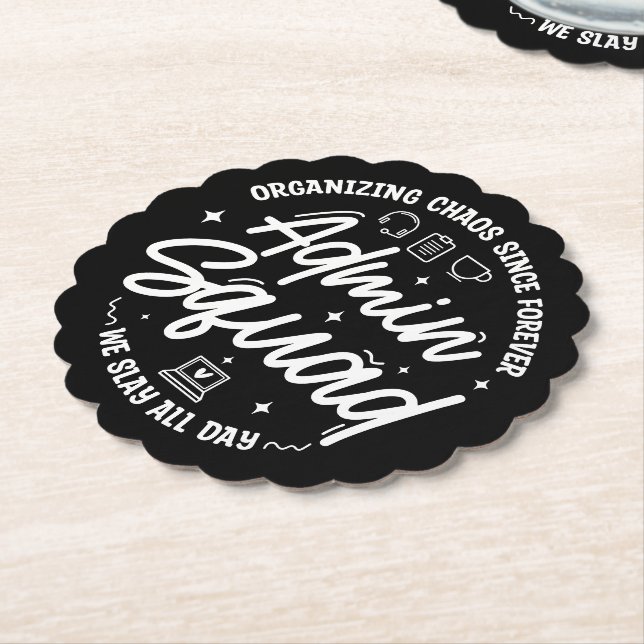 Organizing Chaos Funny Quote Admin Prof Day Squad Paper Coaster (Angled)