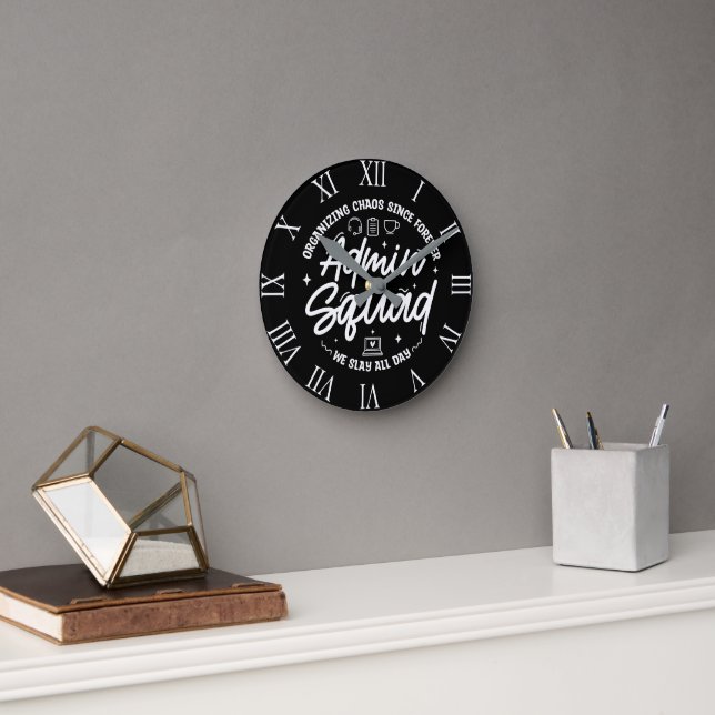 Organizing Chaos Funny Quote Admin Prof Day Squad Round Clock (Office)