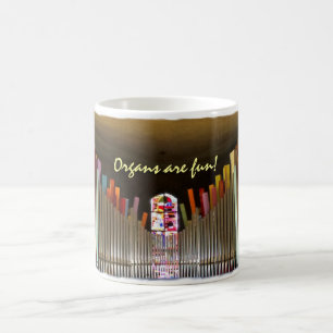 Organs are fun! mug